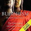 Buddhism: One Teacher, Many Traditions by His Holiness the Dalai Lama