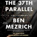 The 37th Parallel by Ben Mezrich