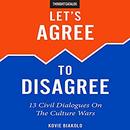 Let's Agree to Disagree by Kovie Biakolo