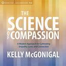 The Science of Compassion by Kelly McGonigal