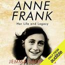 Anne Frank: Her Life and Legacy by Jemma J. Saunders