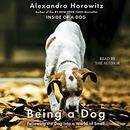 Being a Dog by Alexandra Horowitz