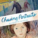 Chasing Portraits by Elizabeth Rynecki
