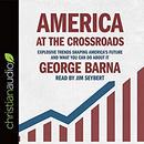 America at the Crossroads by George Barna