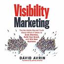 Visibility Marketing by David Avrin