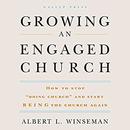 Growing an Engaged Church by Albert L. Winseman
