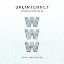 Splinternet by Scott Malcomson
