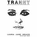 Tranny: Confessions of Punk Rock's Most Infamous Anarchist Sellout by Laura Jane Grace