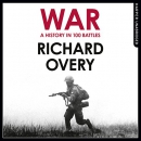 A History of War in 100 Battles by Richard Overy