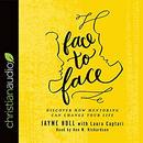 Face to Face: Discover How Mentoring Can Change Your Life by Jayme Hull