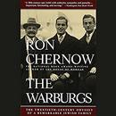 The Warburgs by Ron Chernow