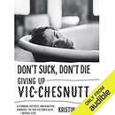 Don't Suck, Don't Die by Kristin Hersh