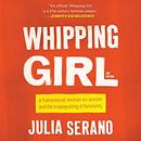 Whipping Girl by Julia Serano