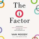 The I Factor by Van Moody