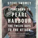 Countdown to Pearl Harbor by Steve Twomey
