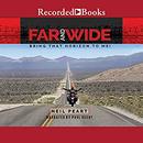 Far and Wide: Bring That Horizon to Me by Neil Peart