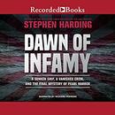 Dawn of Infamy by Stephen Harding