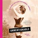 Unmentionable by Therese Oneill