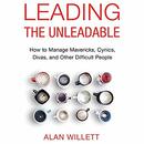 Leading the Unleadable by Alan Willett