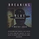 Breaking Blue by Timothy Egan