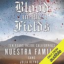 Blood in the Fields by Julia Reynolds