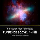 The Secret Door to Success by Florence Shinn