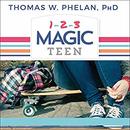 1-2-3 Magic Teen by Thomas W. Phelan