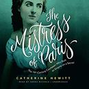 The Mistress of Paris by Catherine Hewitt