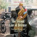 The Second Line of Defense by Lynn Dumenil