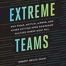 Extreme Teams by Robert B. Shaw