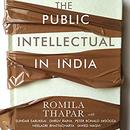 The Public Intellectual in India by Romila Thapar