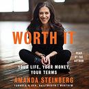 Worth It: Your Life, Your Money, Your Terms by Amanda Steinberg