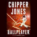 Ballplayer by Chipper Jones