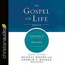 The Gospel & Abortion by Russell Moore