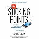 Sticking Points by Haydn Shaw