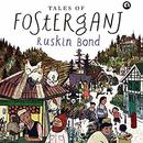 Tales of Fosterganj by Ruskin Bond
