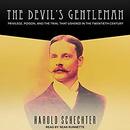 The Devil's Gentleman by Harold Schechter