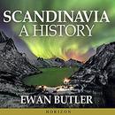 Scandinavia: A History by Ewan Butler