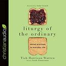 Liturgy of the Ordinary by Tish Harrison Warren
