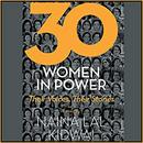30 Women in Power: Their Voices, Their Stories by Naina Lal Kidwai