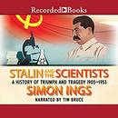 Stalin and the Scientists by Simon Ings