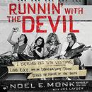 Runnin' with the Devil by Noel Monk