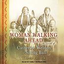 Woman Walking Ahead by Eileen Pollack