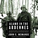 Alamo in the Ardennes by John C. McManus