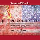 Joseph McCarthy by Arthur Herman