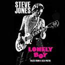 Lonely Boy: Tales from a Sex Pistol by Steve Jones