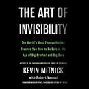 The Art of Invisibility by Kevin Mitnick