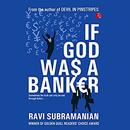 If God Was a Banker by Ravi Subramanian
