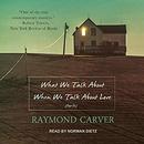 What We Talk About When We Talk About Love by Raymond Carver