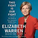 This Fight Is Our Fight by Elizabeth Warren